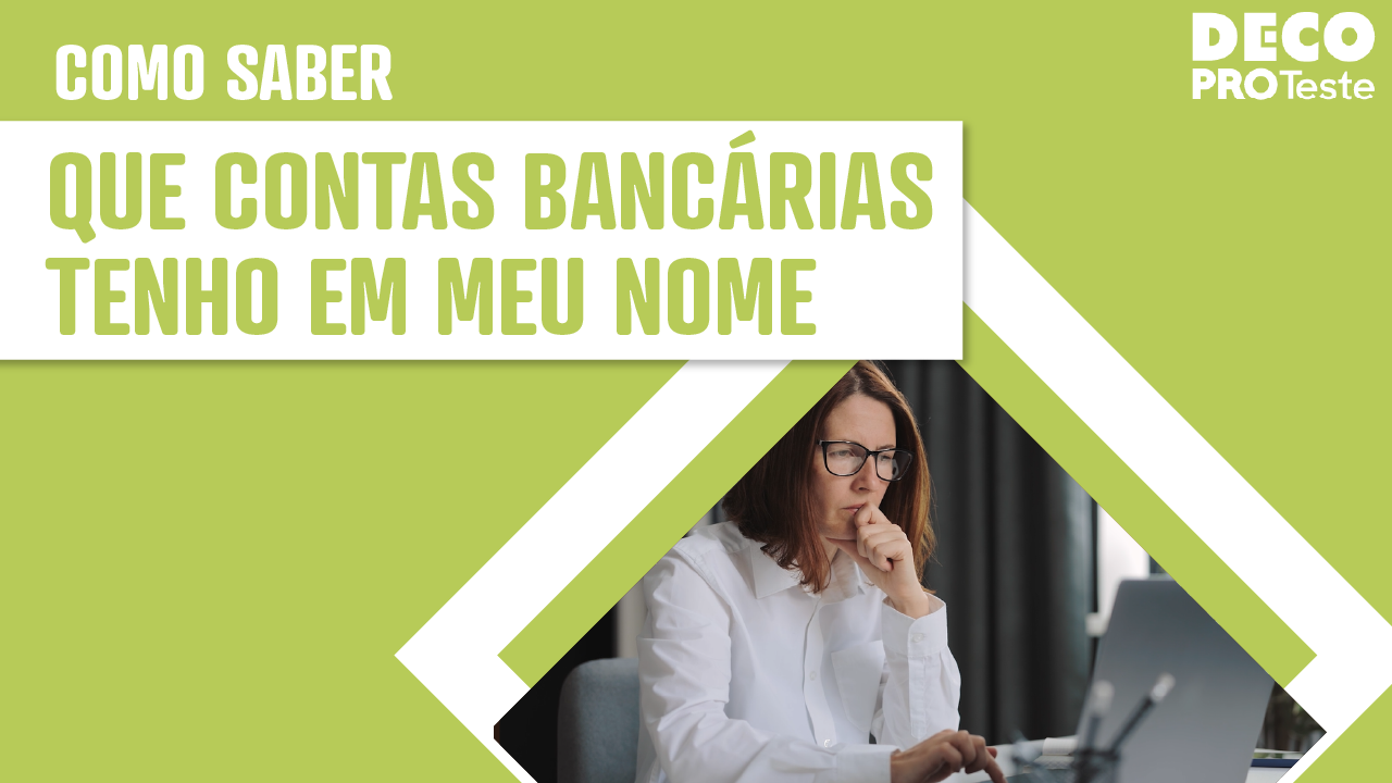 Como saber que contas bancárias tenho em meu nome